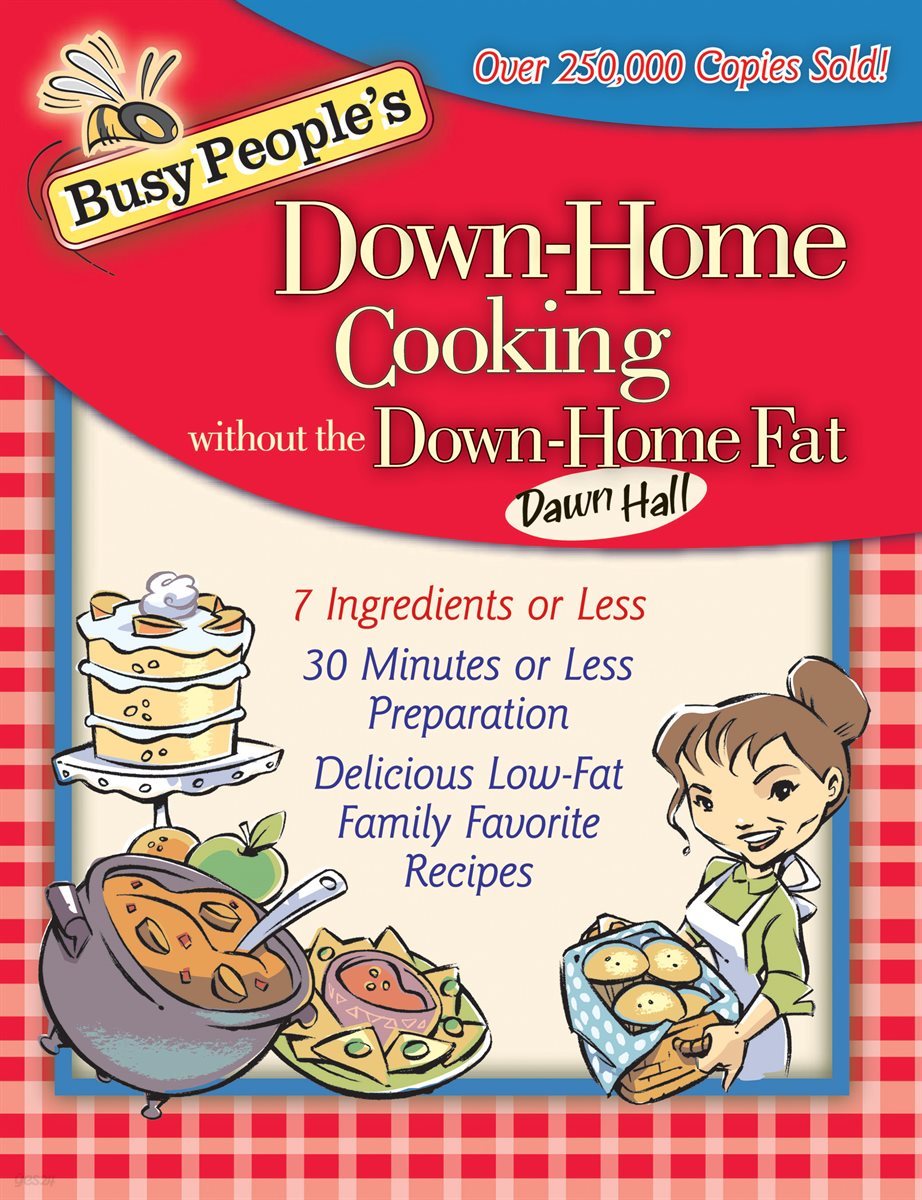 Busy People&#39;s Down-Home Cooking Without the Down-Home Fat