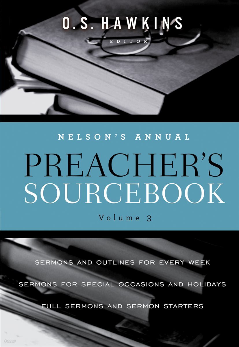 Nelson&#39;s Annual Preacher&#39;s Sourcebook, Volume 3