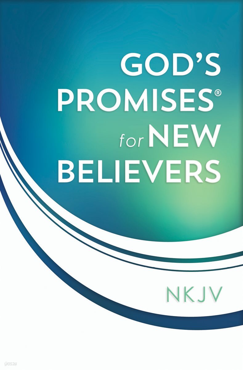 God&#39;s Promises for New Believers