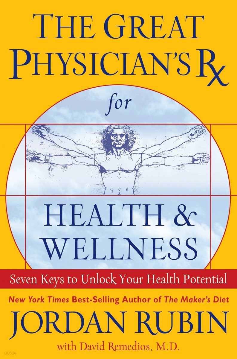 The Great Physician's Rx for Health and Wellness