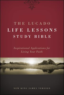 NKJV, The Lucado Life Lessons Study Bible, eBook