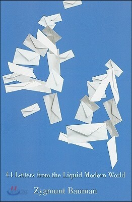 44 Letters from the Liquid Modern World