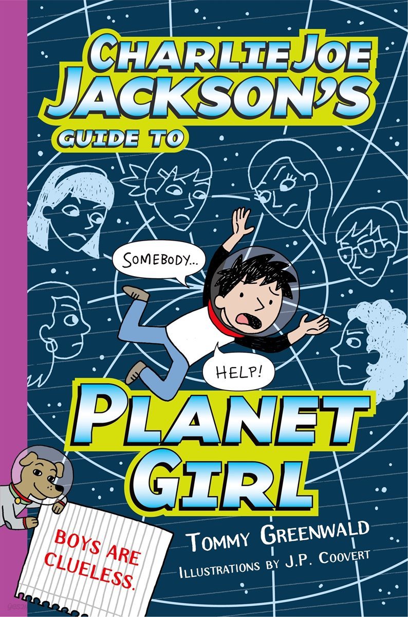 Charlie Joe Jackson&#39;s Guide to Planet Girl