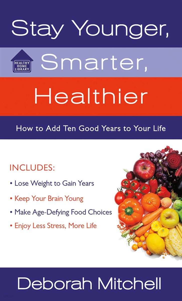 Stay Younger, Smarter, Healthier