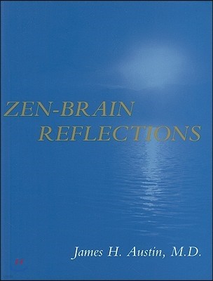 Zen-Brain Reflections: Reviewing Recent Developments in Meditation and States of Consciousness