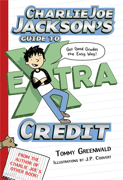 Charlie Joe Jackson&#39;s Guide to Extra Credit