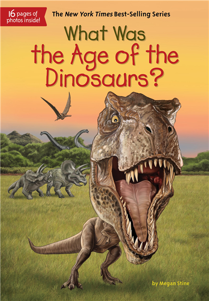 What Was the Age of the Dinosaurs?