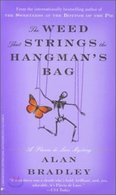 The Weed that Strings the Hangman's Bag