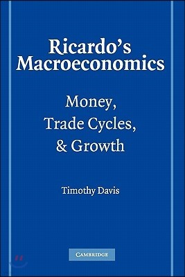 Ricardo's Macroeconomics