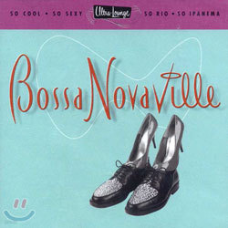 Ultra-Lounge Vol.14: Bossa Novaville