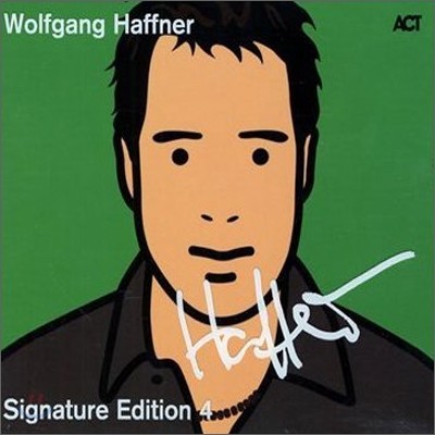 Wolfgang Haffner - Signature Edition Vol.4