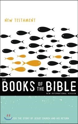 NIV, the Books of the Bible: New Testament, Hardcover: Enter the Story of Jesus' Church and His Return