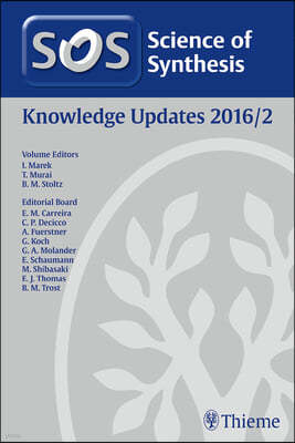 Science of Synthesis Knowledge Updates 2016/2