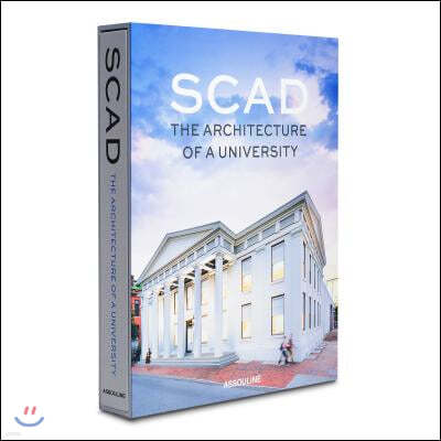 Scad, the Architecture of a University