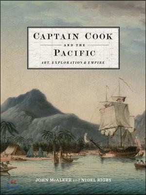 Captain Cook and the Pacific: Art, Exploration and Empire