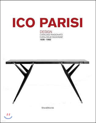 Ico Parisi: Design Catalogue Raisonn'