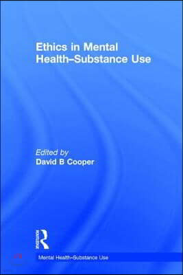 Ethics in Mental Health-Substance Use