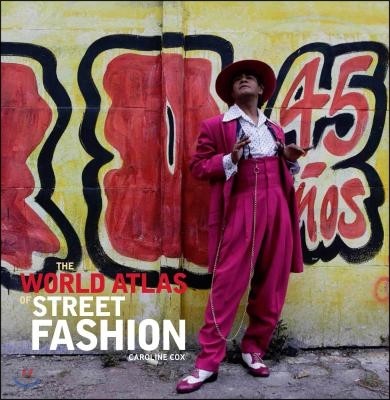 The World Atlas of Street Fashion