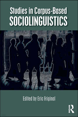 Studies in Corpus-Based Sociolinguistics