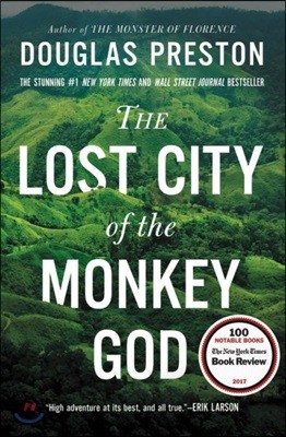 The Lost City of the Monkey God: A True Story