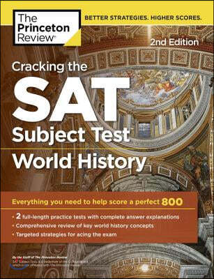 Cracking the SAT World History Subject Test, 2/E