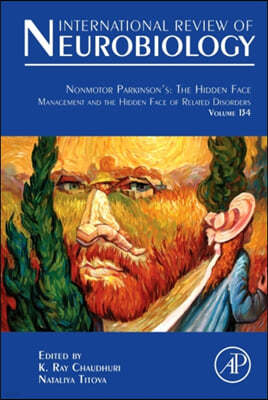 Nonmotor Parkinson's: The Hidden Face: Management and the Hidden Face of Related Disorders Volume 134
