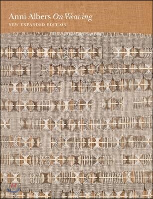 On Weaving: New Expanded Edition