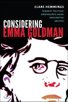 The Considering Emma Goldman