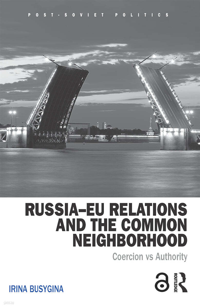 Russia–EU Relations and the Common Neighborhood