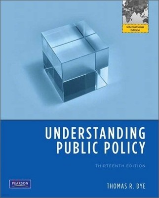 Understanding Public Policy, 13/E