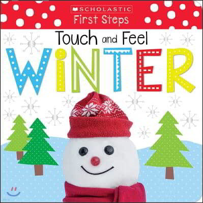 Touch and Feel Winter: Scholastic Early Learners (Touch and Feel)