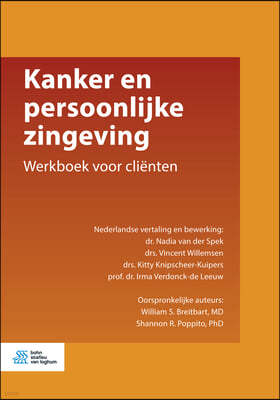 Kanker En Persoonlijke Zingeving: Werkboek Voor Cli?nten