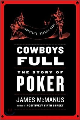 Cowboys Full : The Story of Poker