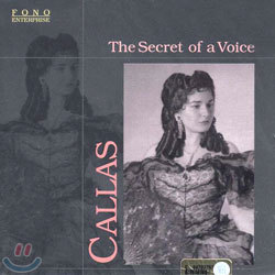 Callas - The Secret Of A Voice