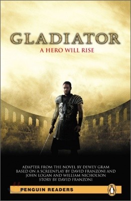 Penguin Readers Level 4 : Gladiator