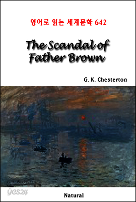 The Scandal of Father Brown - 영어로 읽는 세계문학 642