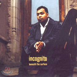Incognito - Beneath The Sourface