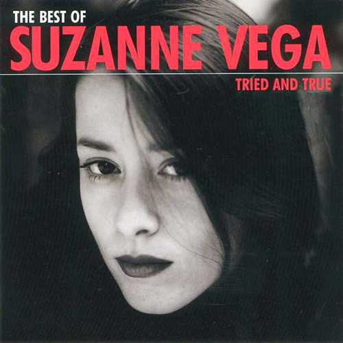Suzanne Vega - The Best of Suzanne Vega: Tried and True