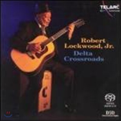 Robert Lockwood Jr. (로버트 록우드 주니어) - Delta Crossroads