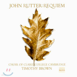Choir of Clare College Cambridge 존 루터 : 레퀴엠 (John Rutter: Requiem)
