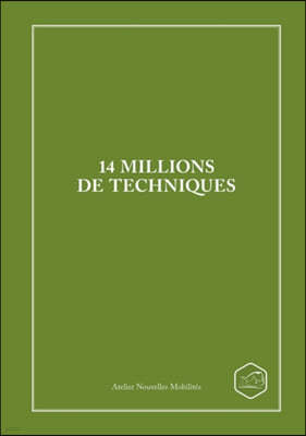 14 Millions de Techniques