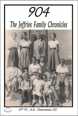 904 The Jeffries Family Chronicles