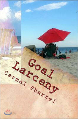 Goal Larceny: Awakening the Love for Inner-Self