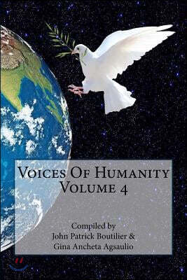 Voices Of Humanity Volume 4