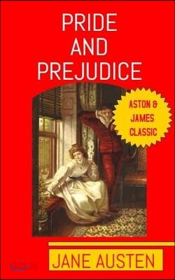 Pride and Prejudice: Aston & James Collection