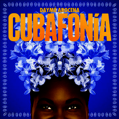 Dayme Arocena - Cubafonia (LP)