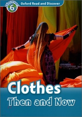 Read and Discover 6: Clothes Then And Now