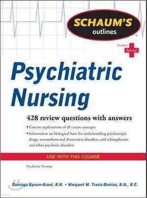 Schaum's Outlines: Psychiatric Nursing