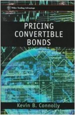 [ ] Pricing Convertible Bonds (Kevin B. Connolly, 1998) [] [ 1 ]