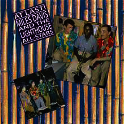 Miles Davis & The Lighthouse All-Stars — At Last 앨범 커버